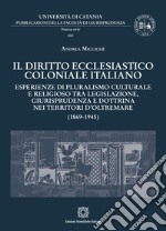 Il diritto ecclesiastico coloniale italiano libro