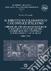 Il diritto ecclesiastico coloniale italiano libro di Miccichè Andrea