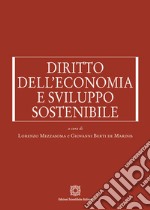 Diritto dell'economia e sviluppo sostenibile libro