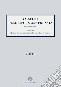 Rassegna dell'esecuzione forzata (2024). Vol. 3 libro