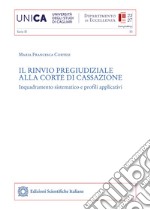 Il rinvio pregiudiziale alla Corte di cassazione libro