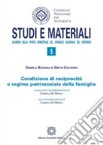 Condizione di reciprocità e regime patrimoniale della famiglia libro