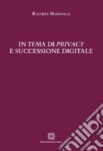 In tema di privacy e successione digitale libro