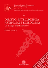 Diritto, intelligenza artificiale e medicina libro