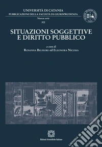 Situazioni soggettive e diritto pubblico libro