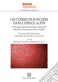 Les communs fonciers dans l'espace alpin libro