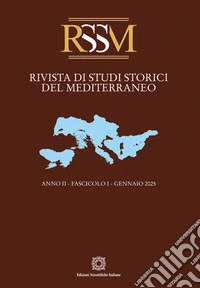 Rivista di studi storici del Mediterraneo (2025). Vol. 1 libro