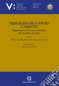 Videogiochi, e-sport e diritto libro