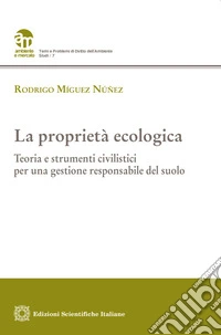 La proprietà ecologica libro
