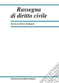 Rassegna di diritto civile (2024). Vol. 4 libro