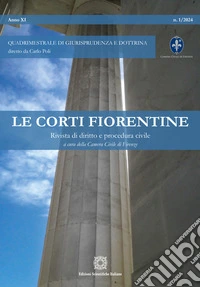 Le corti fiorentine. Rivista di diritto e procedura civile (2024). Vol. 1 libro