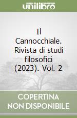 Il Cannocchiale. Rivista di studi filosofici (2023). Vol. 2 libro