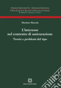 L'interesse nel contratto di assicurazione libro
