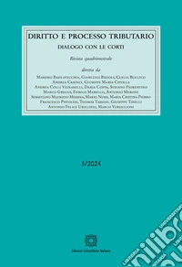 Diritto e processo tributario (2024). Vol. 3 libro