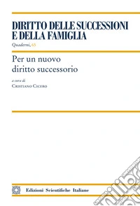 Per un nuovo diritto successorio libro