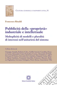 Pubblicità della «proprietà» industriale e intellettuale libro