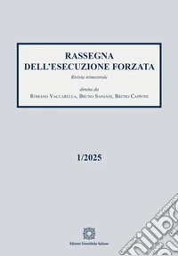 Rassegna dell'esecuzione forzata (2025). Vol. 1 libro