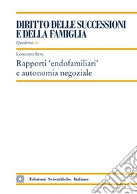 Rapporti «endofamiliari» e autonomia negoziale libro