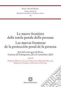 Le nuove frontiere della tutela penale della persona libro