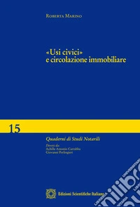 «Usi civici» e circolazione immobiliare libro