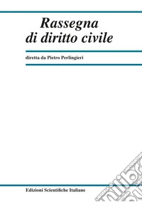 Rassegna di diritto civile (2025). Vol. 1 libro