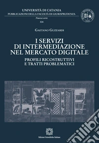 I servizi di intermediazione nel mercato digitale libro