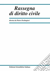 Rassegna di diritto civile (2025). Vol. 2 libro