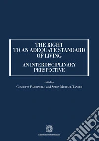 The right to an adequate standard of living. An interdisciplinary perspective libro