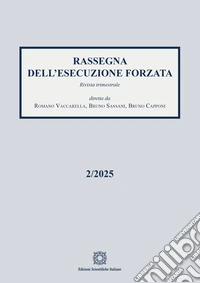 Rassegna dell'esecuzione forzata (2025). Vol. 2 libro