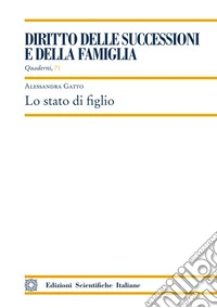 Lo stato di figlio libro