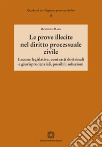 Le prove illecite nel diritto processuale civile