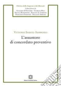 L'assuntore di concordato preventivo libro