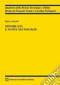 Minore età e nuove tecnologie libro