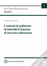 I contratti di godimento di immobili in funzione di successiva alienazione libro