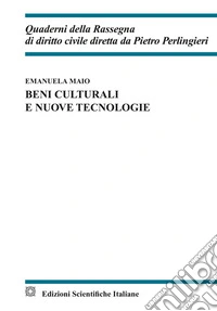 Beni culturali e nuove tecnologie libro