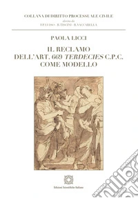 Il reclamo dell'art. 669 terdecies c.p.c. come modello libro