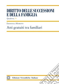 Atti gratuiti tra familiari libro