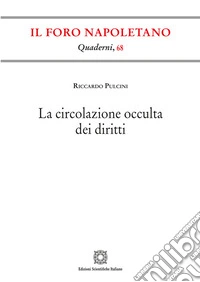 La circolazione occulta dei diritti libro