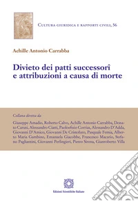 Divieto dei patti successori e attribuzioni a causa di morte libro
