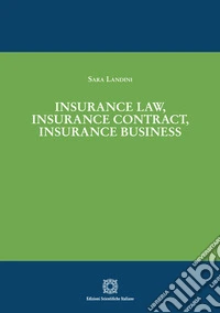 Insurance Law, Insurance Contract, Insurance Business libro