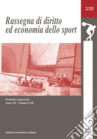 Rassegna di diritto ed economia dello sport (2025). Vol. 2 libro