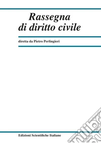 Rassegna di diritto civile (2025). Vol. 4 libro