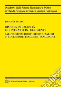 Riserva di umanità e contratti intelligenti libro