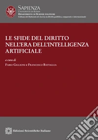 Le sfide del diritto nell'era dell'intelligenza artificiale libro