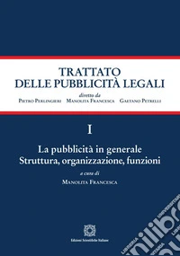 La pubblicità in generale. Struttura, organizzazione, funzioni libro