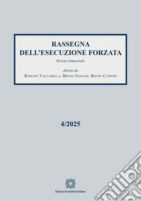 Rassegna dell'esecuzione forzata (2025). Vol. 4 libro