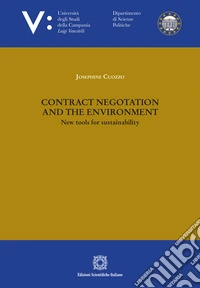 Contract negotation and the environment