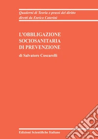 L'obbligazione sociosanitaria di prevenzione libro