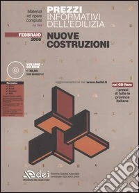 Prezzi informativi dell'edilizia. Nuove costruzioni. Febbraio 2006. Con CD-ROM libro
