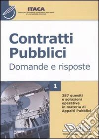 Contratti pubblici. Domande e risposte libro